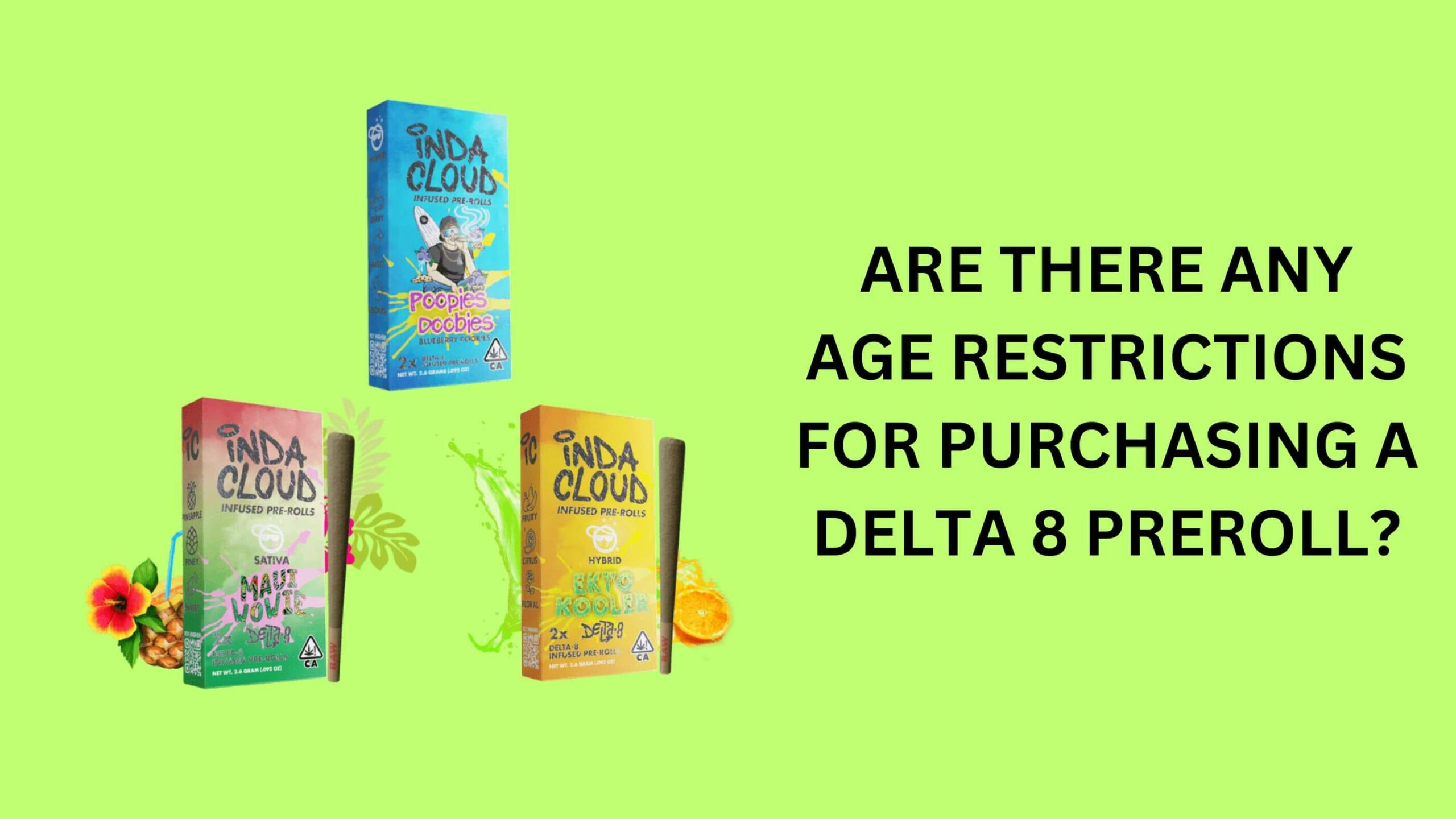 Are There Any Age Restrictions For Purchasing A Delta 8 Preroll? 2 Prerolls