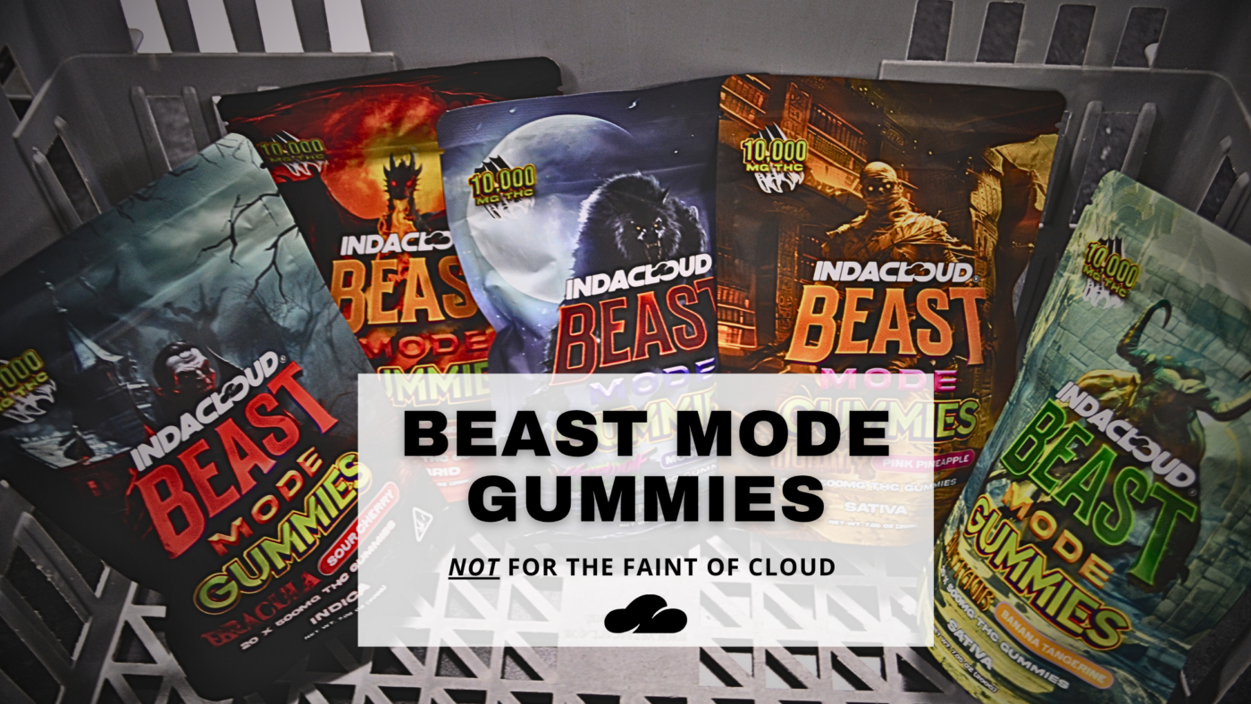 Beast Mode Gummies: Not For The Faint Of Cloud 1 Beast Mode Gummies Not For The Faint Of Cloud